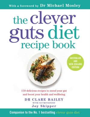 Clever Guts Diet Recipe Book