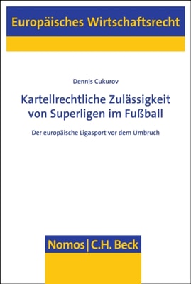Kartellrechtliche Zulässigkeit von Superligen im Fußball