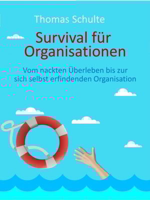 Survival für Organisationen
