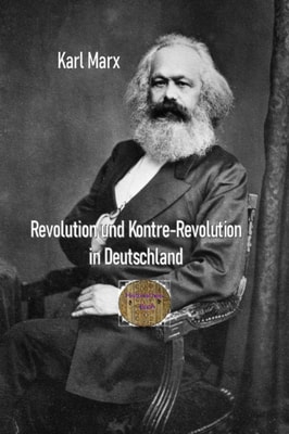 Revolution und Kontre-Revolution in Deutschland