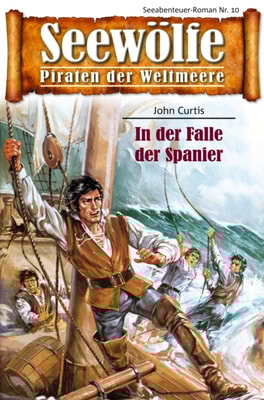Seewölfe - Piraten der Weltmeere 10