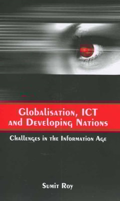 Globalisation, ICT and Developing Nations