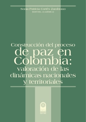 Construccion del proceso de paz en Colombia