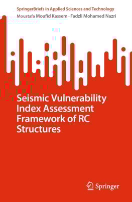 Seismic Vulnerability Index Assessment Framework of RC Structures