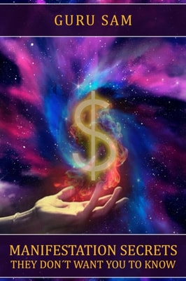 Manifestation  Secrets They Don't Want you to Know