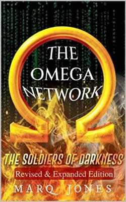 Omega Network: The Soldiers of Darkness Revised & Expanded Edition