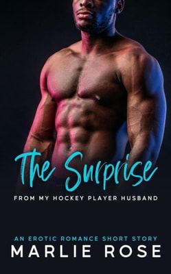 Surprise From My Hockey Player Husband