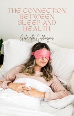 Connection Between Sleep and Health