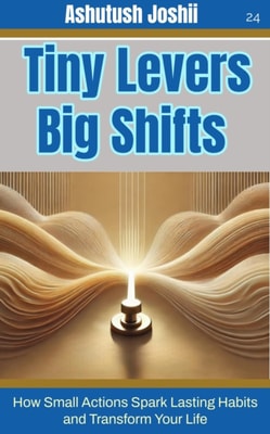 Tiny Levers, Big Shifts