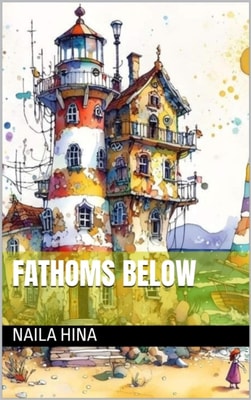 Fathoms Below