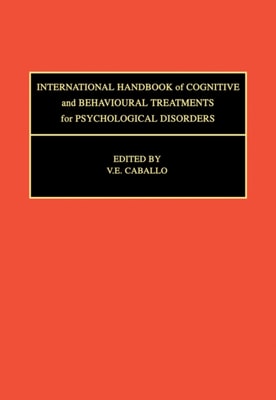 International Handbook of Cognitive and Behavioural Treatments for Psychological Disorders