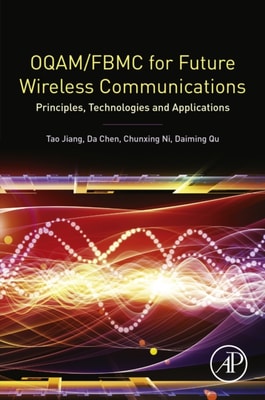 OQAM/FBMC for Future Wireless Communications
