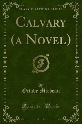 Calvary (a Novel)