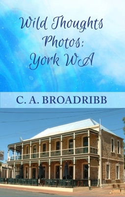 Wild Thoughts Photos:  York WA