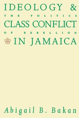 Ideology and Class Conflict in Jamaica
