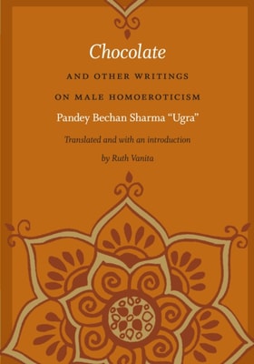 Chocolate and Other Writings on Male Homoeroticism