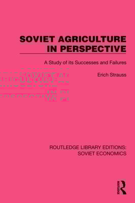 Soviet Agriculture in Perspective