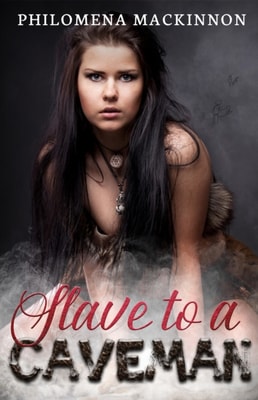 Slave to a Caveman