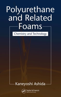 Polyurethane and Related Foams
