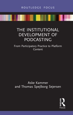 Institutional Development of Podcasting