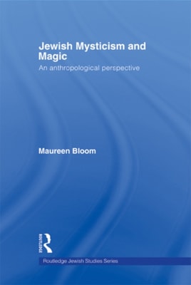Jewish Mysticism and Magic