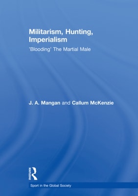 Militarism, Hunting, Imperialism