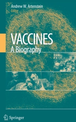 Vaccines: A Biography