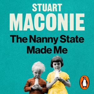 Nanny State Made Me