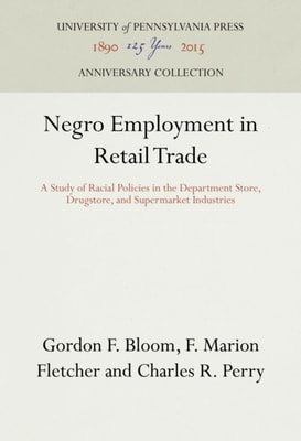Negro Employment in Retail Trade