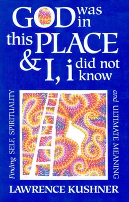 God Was in This Place and I, I Did Not Know
