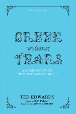 Greek without Tears - Revised Edition