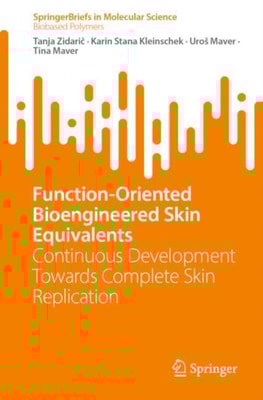 Function-Oriented Bioengineered Skin Equivalents