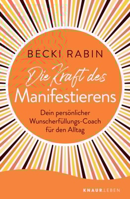 Die Kraft des Manifestierens