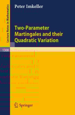 Two-Parameter Martingales and Their Quadratic Variation