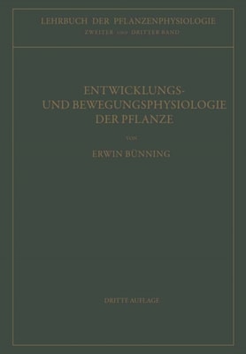 Entwicklungs- und Bewegungsphysiologie der Pflanze