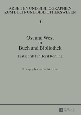 Ost und West in Buch und Bibliothek