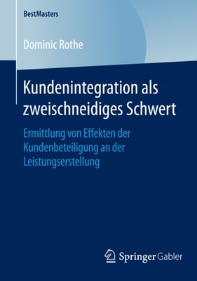 Kundenintegration als zweischneidiges Schwert
