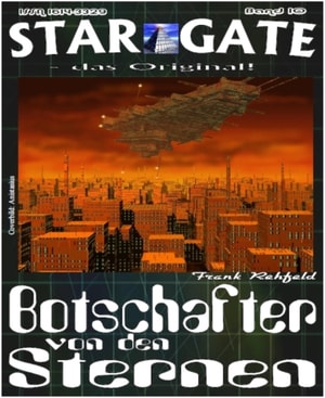 STAR GATE 010: Botschafter von den Sternen