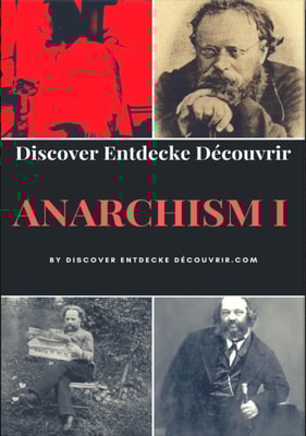 Discover Entdecke Decouvrir Anarchism I