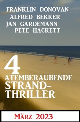 4 Atemberaubende Strand Thriller März 2023