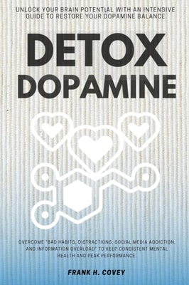 Dopamine Detox:::