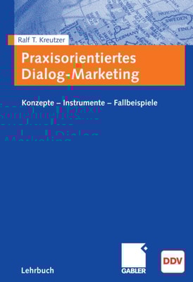 Praxisorientiertes Dialog-Marketing