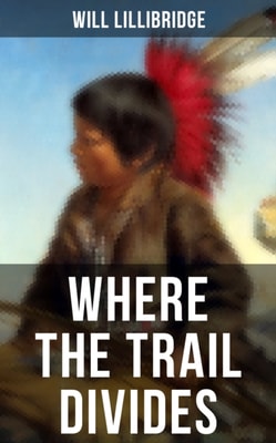 Where the Trail Divides