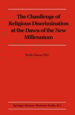 Challenge of Religious Discrimination at the Dawn of the New Millennium