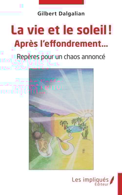 La vie et le soleil ! Après l'effondrement…
