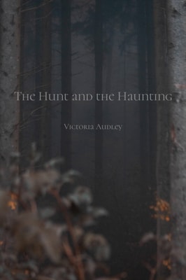 Hunt and the Haunting