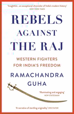 Rebels Against the Raj