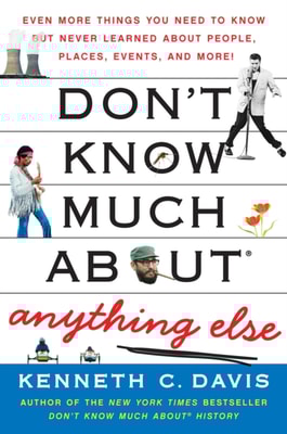 Don't Know Much About Anything Else