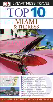Top 10 Miami and the Keys