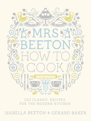 Mrs Beeton How to Cook